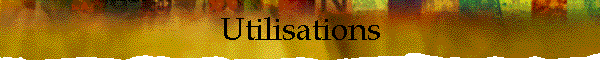 Utilisations