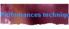 Perfomances technique